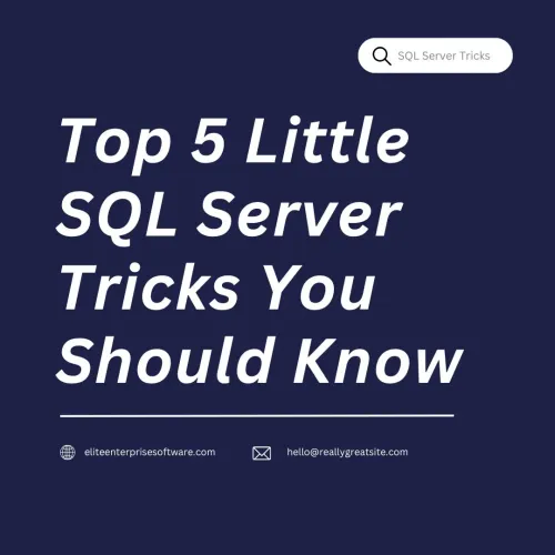 Top 5 Little SQL Server Tricks You Should Know