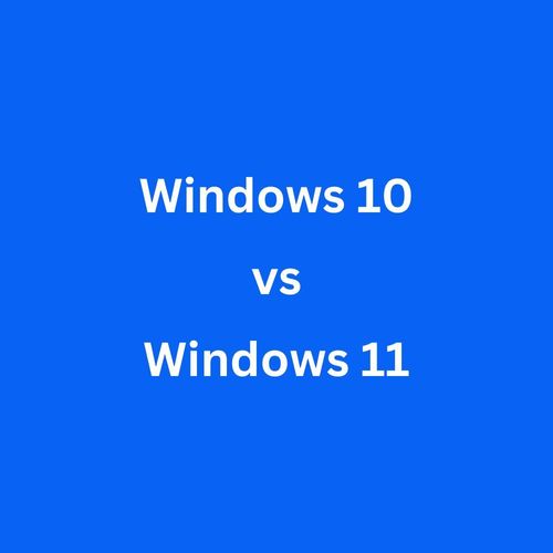 Windows 11 vs Windows 10